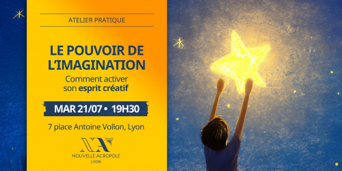 Atelier pratique : LE POUVOIR DE L’IMAGINATION