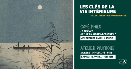 Atelier Philo - Silence, immobilité, vide