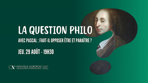 Atelier question philo, avec Pascal : Faut-il opposer être et paraître?