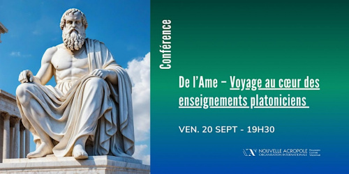 Conférence : De l'Ame - Voyage au coeur des enseignements platoniciens