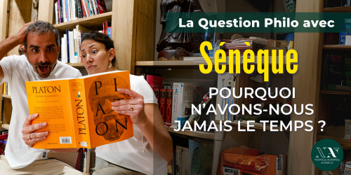 La Question Philo… avec Sénèque. Pourquoi n’avons-nous jamais le temps ? 